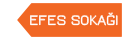 Efes Sokağı