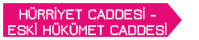 Hürriyet Caddesi-Eski Hükümet Caddesi